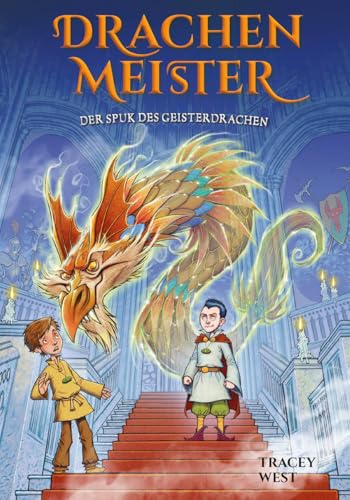 Drachenmeister 27: Der Spuk des Geisterdrachen: Kinderbücher ab 6-8 Jahre (Erstleser Mädchen Jungen) (27) von Adrian & Wimmelbuchverlag