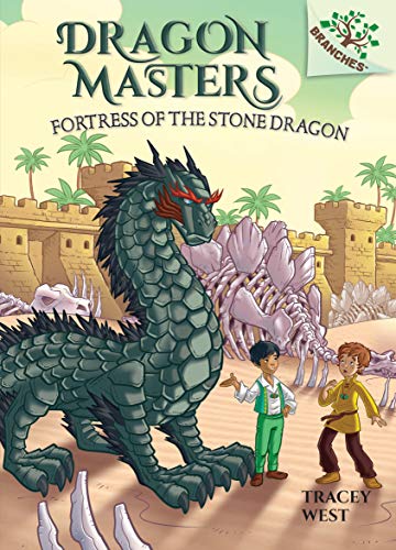 Fortress of the Stone Dragon: A Branches Book (Dragon Masters #17) von Scholastic