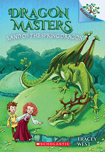 Land of the Spring Dragon (Dragon Masters: Scholastic Branches, 14, Band 14)