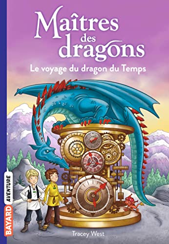 Maîtres des dragons, Tome 15: Le voyage du dragon du Temps
