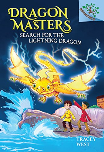 Search for the Lightning Dragon: A Branches Book (Dragon Masters #7), Volume 7