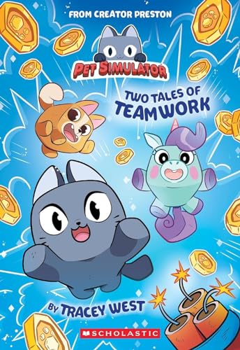 Two Tales of Teamwork (Pet Simulator) von Scholastic