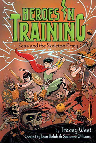 Zeus and the Skeleton Army (Volume 18) (Heroes in Training)