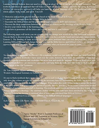 Biblical Hebrew: An Interactive Approach (Hebrew and Aramaic Accessible Resources for Exegetical and Theological Studies) von Glossahouse