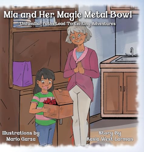 Mia and Her Magic Metal Bowl von Palmetto Publishing