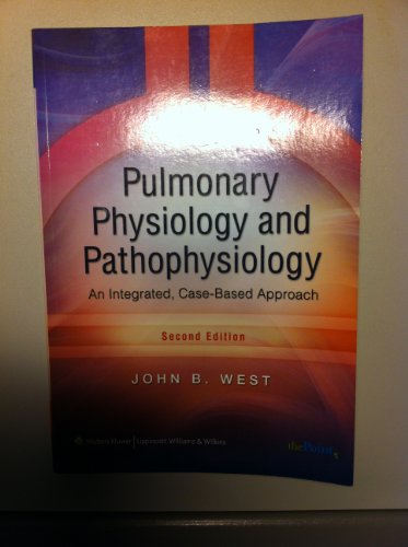Pulmonary Physiology and Pathophysiology: An Integrated, Case-Based Approach (Point (Lippincott Williams & Wilkins)) von LWW