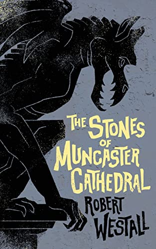 The Stones of Muncaster Cathedral: Two Stories of the Supernatural von Valancourt Books
