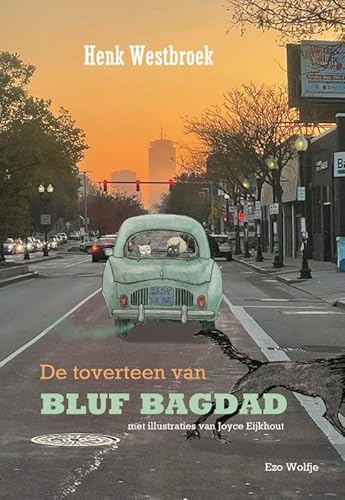 De Toverteen van Bluf Bagdad von Ezo Wolfje