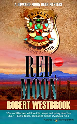 Red Moon (A Howard Moon Deer Mystery, Band 3) von Speaking Volumes, LLC
