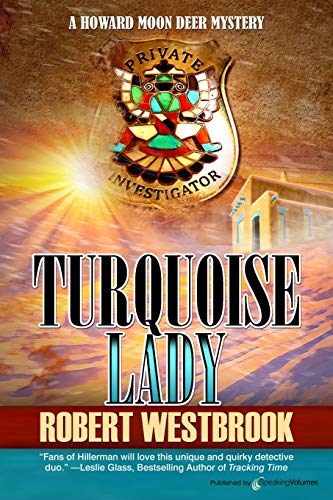 Turquoise Lady (A Howard Moon Deer Mystery, Band 5) von Speaking Volumes