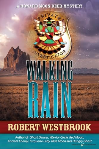 Walking Rain (A Howard Moon Deer Mystery, Band 8) von Speaking Volumes