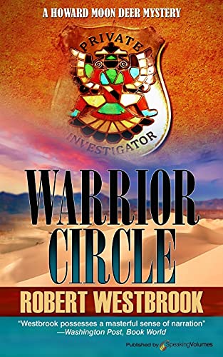 Warrior Circle (A Howard Moon Deer Mystery, Band 2) von Speaking Volumes, LLC