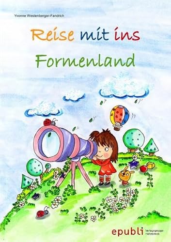 Reise mit ins Formenland: Mein 1. Malbuch mit Formen