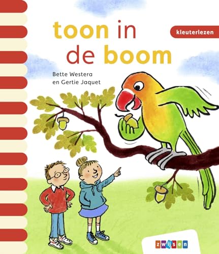 Toon in de boom (Kleuterlezen) von Uitgeverij Zwijsen