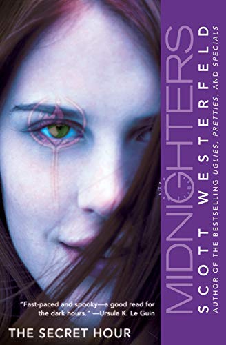 Midnighters #1: The Secret Hour Midnighters #1: The Secret Hour