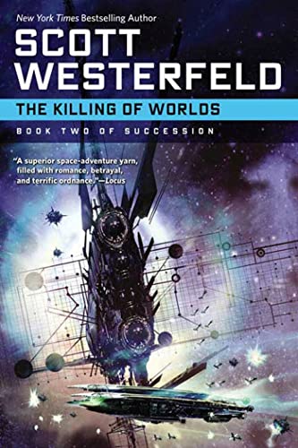 The Killing of Worlds: Succession Book 2 (Succession, 2, Band 2)