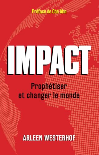 IMPACT: Prophétise et change le monde