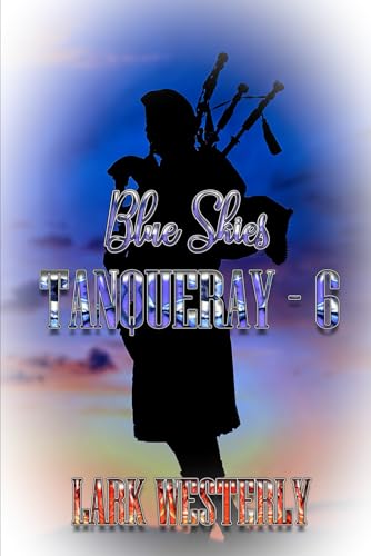 Blue Skies (Tanqueray, Band 6) von Extasy Books Inc
