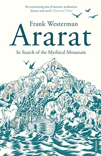 Ararat: In Search of the Mythical Mountain von Vintage