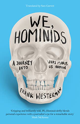 We, Hominids: An anthropological detective story von Apollo