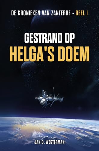 Gestrand op Helga's doem (De kronieken van Zanterre, 1) von Iceberg Books BV