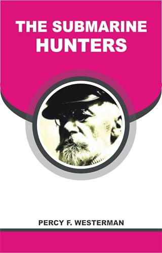 The Submarine Hunters von Anson Street Press