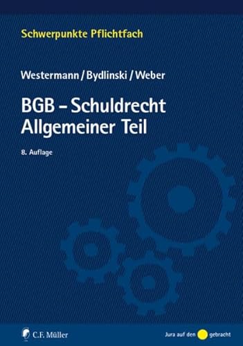 BGB-Schuldrecht Allgemeiner Teil (Schwerpunkte Pflichtfach)