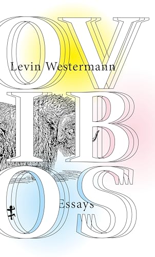 Ovibos moschatus: Essays von Matthes & Seitz Verlag