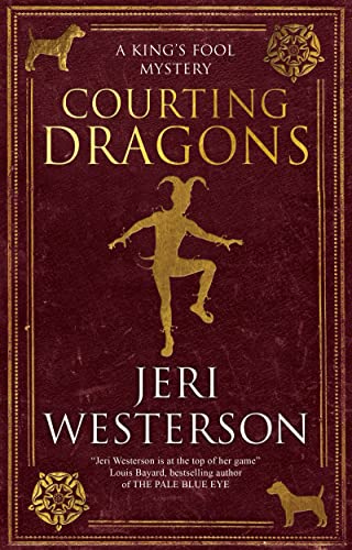 Courting Dragons (King's Fool Mystery, 1)