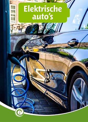 Elektrische auto's (Junior informatie, 171) von Documentatiecentrum