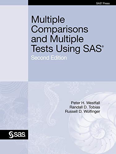Multiple Comparisons and Multiple Tests Using SAS, Second Edition Multiple Comparisons and Multiple Tests Using SAS, Second Edition von SAS Institute