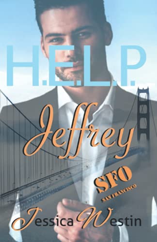 H.E.L.P. - San Francisco: Jeffrey von Independently published