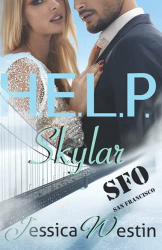 H.E.L.P. - San Francisco: Skylar von Independently published