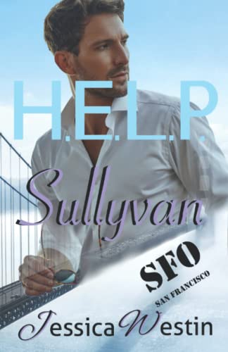 H.E.L.P. - San Francisco: Sullyvan von Independently published
