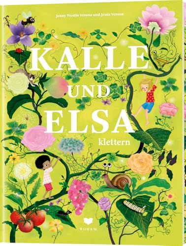 Kalle und Elsa klettern von Bohem Press GmbH