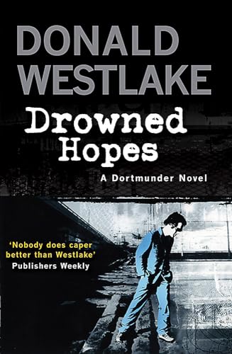 Drowned Hopes: A Dortmunder Mystery von Quercus
