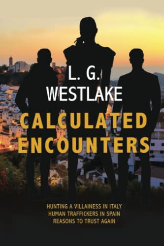 Calculated Encounters von Elk Lake Publishing, Inc.