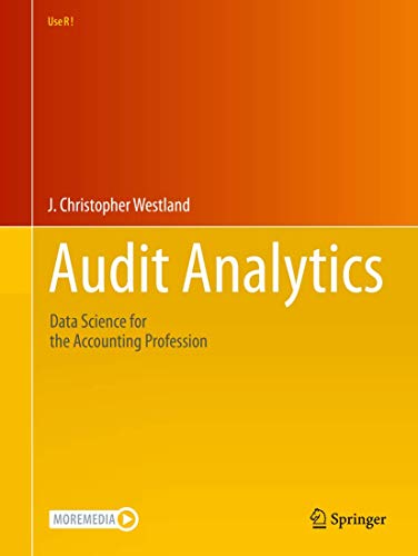 Audit Analytics: Data Science for the Accounting Profession (Use R!)