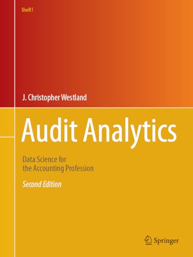 Audit Analytics: Data Science for the Accounting Profession (Use R!) von Springer