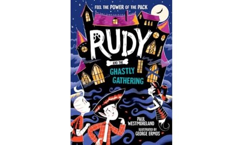 Rudy and the Ghastly Gathering von Oxford University Press