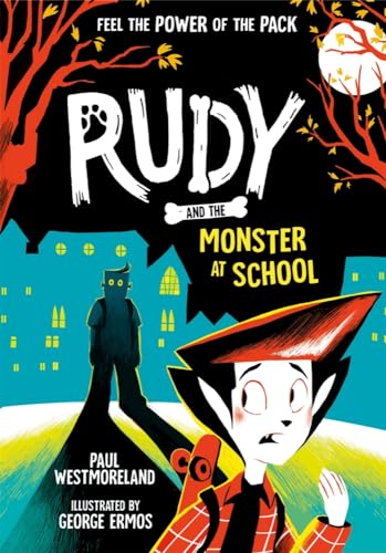 Rudy and the Monster at School: Volume 2