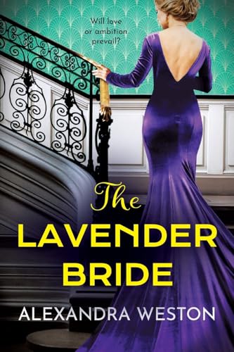 The Lavender Bride: A BRAND NEW glamorous, gripping historical read from the author of The Hollywood Governess for 2025 von Boldwood Books Ltd