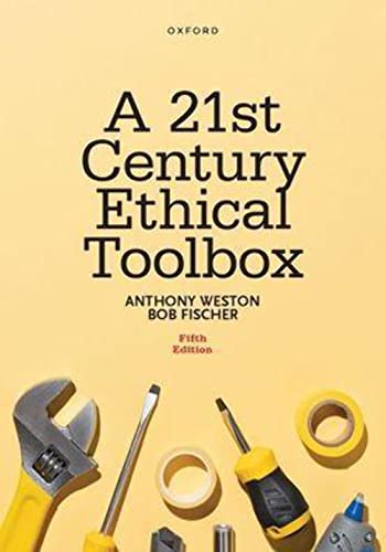 A 21st Century Ethical Toolbox von Oxford University Press Inc