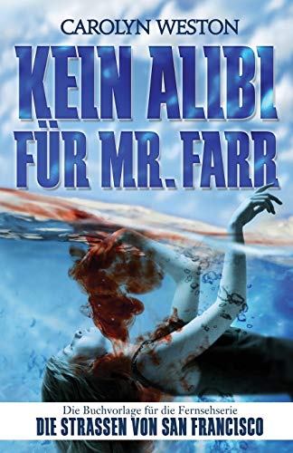 Kein Alibi für Mr Farr: Poor Poor Ophelia