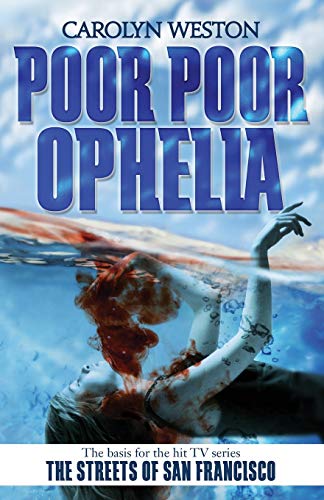 Poor Poor Ophelia: A Krug & Kellog Thriller (The Krug & Kellog Thriller Series, Band 1) von Brash Books