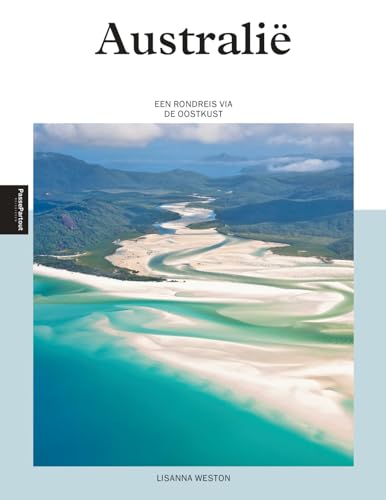 Australië: een rondreis via de Oostkust (PassePartout reisgidsen) von PassePartout reizen