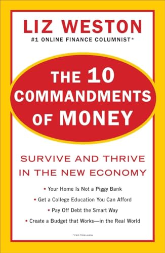 The 10 Commandments of Money: Survive and Thrive in the New Economy