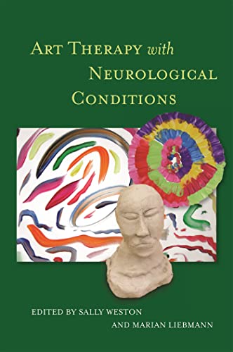 Art Therapy with Neurological Conditions von Jessica Kingsley Publishers