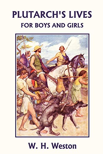 Plutarch's Lives for Boys and Girls (Yesterday's Classics)