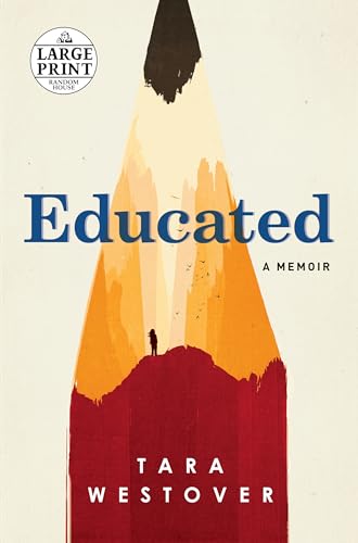 Educated: A Memoir von Random House Large Print